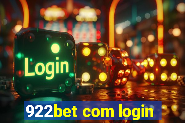 922bet com login